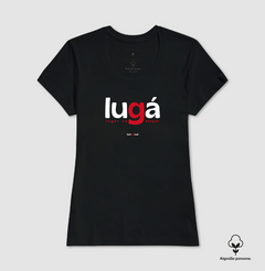 LUGÁ – Camiseta Algodão Peruano (Cores Escuras – Masculina e Feminina) - Tem Qui Usá