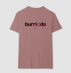 BURRICIDO – Camiseta Algodão 30.1 (Cores Claras – Masculina e Feminina) - comprar online