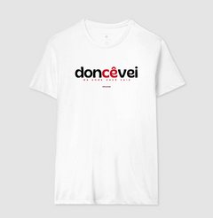 DONCÊVEI – Camiseta Algodão 30.1 (Cores Claras – Masculina e Feminina) na internet