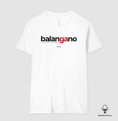 BALANGANO – Camiseta Algodão Peruano (Branca – Masculina e Feminina) - Tem Qui Usá
