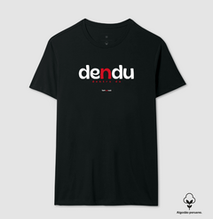Imagem do DENDU – Camiseta Algodão Peruano (Cores Escuras – Masculina e Feminina)