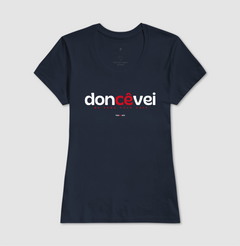 Imagem do DONCÊVEI – Camiseta Algodão 30.1 (Cores Escuras – Masculina e Feminina)