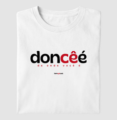 DONCÊÉ – Camiseta Algodão 30.1 (Cores Claras – Masculina e Feminina) - comprar online