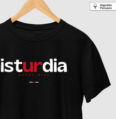 ISTURDIA – Camiseta Algodão Peruano (Cores Escuras – Masculina e Feminina) - comprar online