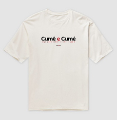 CUMÊ E CUMÉ – Camiseta Oversized Unissex (Off White e Areia) na internet