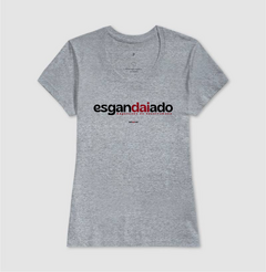ESGANDAIADO – Camiseta Algodão 30.1 (Cores Claras – Masculina e Feminina) - loja online