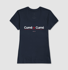 Imagem do CUMÊ E CUMÉ – Camiseta Algodão 30.1 (Cores Escuras – Masculina e Feminina)