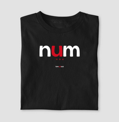 NUM – Camiseta Algodão 30.1 (Cores Escuras – Masculina e Feminina) - comprar online