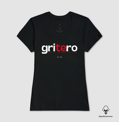 GRITERO – Camiseta Algodão Peruano (Cores Escuras – Masculina e Feminina) - Tem Qui Usá
