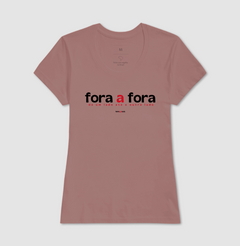 FORA A FORA – Camiseta Algodão 30.1 (Cores Claras – Masculina e Feminina) na internet