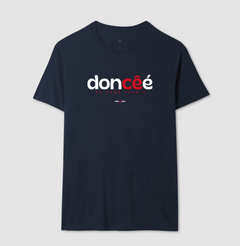 DONCÊÉ – Camiseta Algodão 30.1 (Cores Escuras – Masculina e Feminina) - comprar online