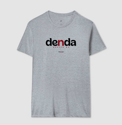 DENDA – Camiseta Algodão 30.1 (Cores Claras – Masculina e Feminina) - Tem Qui Usá