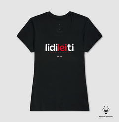LIDILEITI – Camiseta Algodão Peruano (Cores Escuras – Masculina e Feminina) - Tem Qui Usá