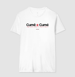 CUMÊ E CUMÉ – Camiseta Algodão 30.1 (Cores Claras – Masculina e Feminina) na internet