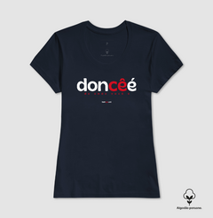 DONCÊÉ – Camiseta Algodão Peruano (Cores Escuras – Masculina e Feminina) na internet