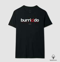 Imagem do BURRICIDO – Camiseta Algodão Peruano (Cores Escuras – Masculina e Feminina)