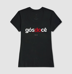 GÓSDOCÊ – Camiseta Algodão 30.1 (Cores Escuras – Masculina e Feminina) - Tem Qui Usá