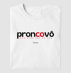 PRONCOVÔ – Camiseta Algodão 30.1 (Cores Claras – Masculina e Feminina) - comprar online