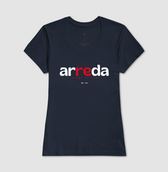Imagem do ARREDA – Camiseta Algodão 30.1 (Cores Escuras – Masculina e Feminina)