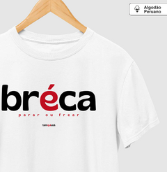 BRÉCA – Camiseta Algodão Peruano (Branca – Masculina e Feminina)