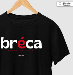 BRÉCA – Camiseta Algodão Peruano (Cores Escuras – Masculina e Feminina) - comprar online