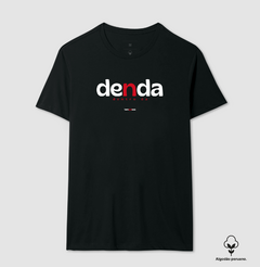 Imagem do DENDA – Camiseta Algodão Peruano (Cores Escuras – Masculina e Feminina)