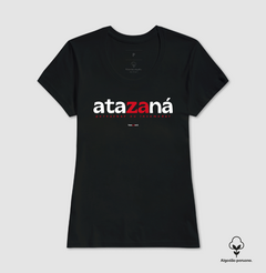 ATAZANÁ – Camiseta Algodão Peruano (Cores Escuras – Masculina e Feminina) - Tem Qui Usá