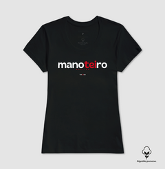 MANOTEIRO – Camiseta Algodão Peruano (Cores Escuras – Masculina e Feminina) - Tem Qui Usá
