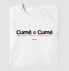 CUMÊ E CUMÉ – Camiseta Algodão 30.1 (Cores Claras – Masculina e Feminina) - comprar online