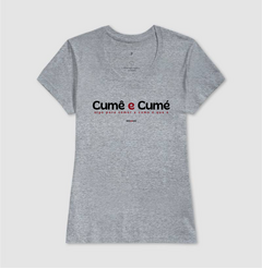 CUMÊ E CUMÉ – Camiseta Algodão 30.1 (Cores Claras – Masculina e Feminina) - loja online