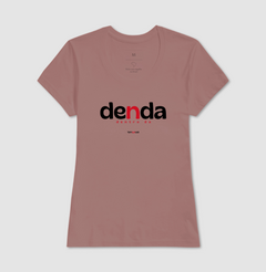 DENDA – Camiseta Algodão 30.1 (Cores Claras – Masculina e Feminina) na internet