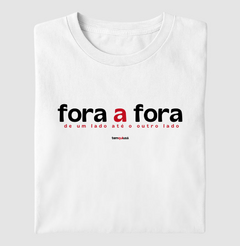 FORA A FORA – Camiseta Algodão 30.1 (Cores Claras – Masculina e Feminina) - comprar online