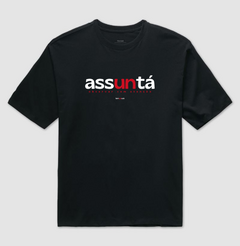 ASSUNTÁ – Camiseta Oversized Unissex (Preta) - comprar online