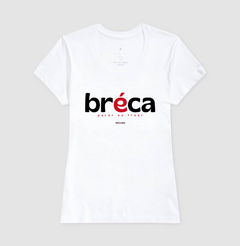 BRÉCA – Camiseta Algodão 30.1 (Cores Claras – Masculina e Feminina) - Tem Qui Usá