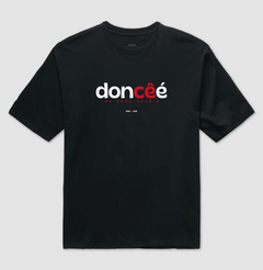DONCÊÉ – Camiseta Oversized Unissex (Preta)