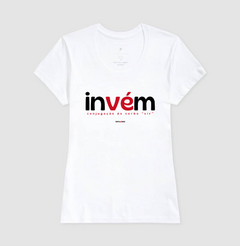 INVÉM – Camiseta Algodão 30.1 (Cores Claras – Masculina e Feminina) - Tem Qui Usá