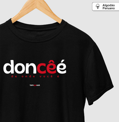 DONCÊÉ – Camiseta Algodão Peruano (Cores Escuras – Masculina e Feminina) - comprar online