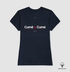CUMÊ E CUMÉ – Camiseta Algodão Peruano (Cores Escuras – Masculina e Feminina) na internet