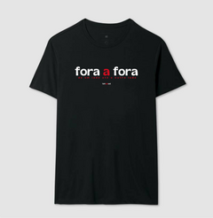 FORA A FORA – Camiseta Algodão 30.1 (Cores Escuras – Masculina e Feminina) - comprar online