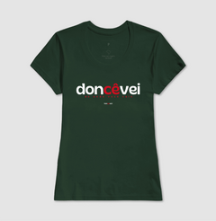 DONCÊVEI – Camiseta Algodão 30.1 (Cores Escuras – Masculina e Feminina) - loja online