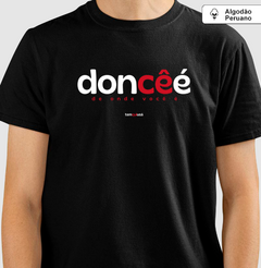 DONCÊÉ – Camiseta Algodão Peruano (Cores Escuras – Masculina e Feminina)