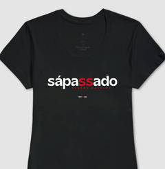 SÁPASSADO – Camiseta Algodão 30.1 (Cores Escuras – Masculina e Feminina) - Tem Qui Usá