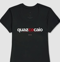 QUAZCOCAIO – Camiseta Algodão 30.1 (Cores Escuras – Masculina e Feminina) - Tem Qui Usá