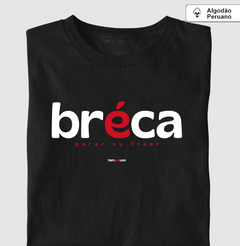 BRÉCA – Camiseta Algodão Peruano (Cores Escuras – Masculina e Feminina) - comprar online