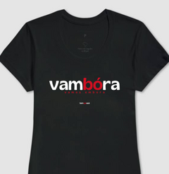 VAMBORA – Camiseta Algodão 30.1 (Cores Escuras – Masculina e Feminina) - Tem Qui Usá