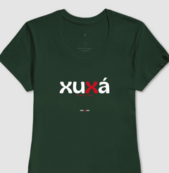 XUXÁ – Camiseta Algodão 30.1 (Cores Escuras – Masculina e Feminina)