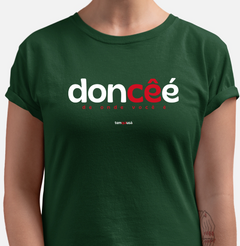 DONCÊÉ – Camiseta Algodão 30.1 (Cores Escuras – Masculina e Feminina)