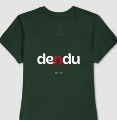 DENDU – Camiseta Algodão 30.1 (Cores Escuras – Masculina e Feminina)