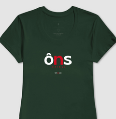 ÔNS – Camiseta Algodão 30.1 (Cores Escuras – Masculina e Feminina)