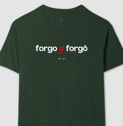 FORGO E FORGÔ – Camiseta Algodão 30.1 (Cores Escuras – Masculina e Feminina) - comprar online